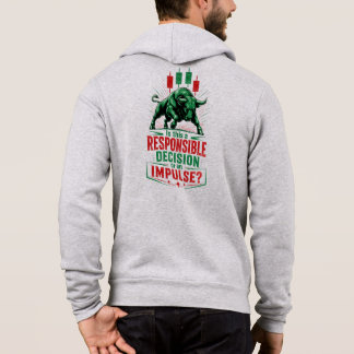 Verantwortungsvolle Entscheidung oder Impuls Stier Hoodie