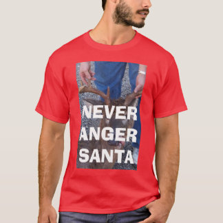 VERÄRGERN SIE NIE SANKT T-Shirt