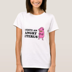 VERÄRGERTE GEBÄRMUTTER T-Shirt