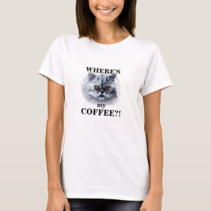 Verärgerte Katze - wo mein Kaffee-T - Shirt ist