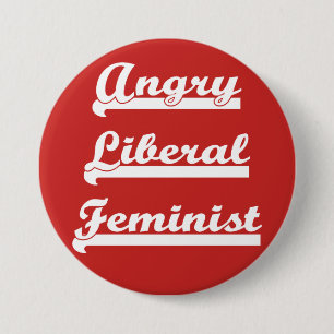 Verärgerter liberaler Feminist, Knopf Button