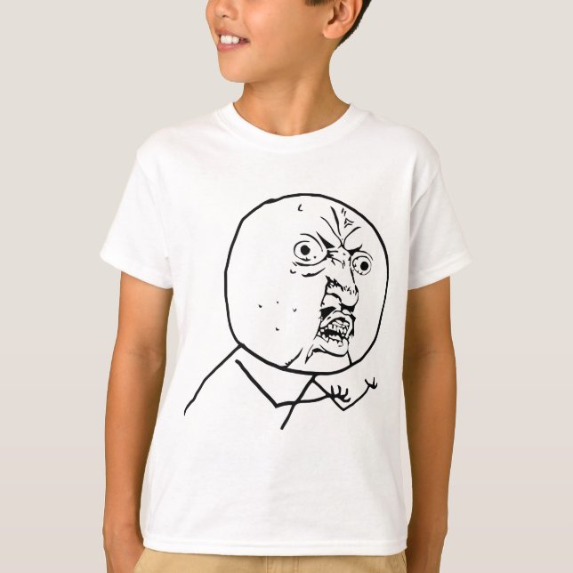 Verärgertes Y U kein Gesicht T-Shirt (Vorderseite)