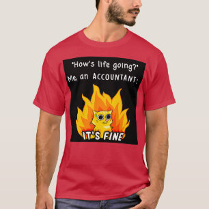 Veräußerungsrechner Itx27s Fine Meme T-Shirt