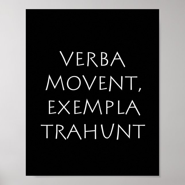 Verba movent exempla trahunt poster (Vorne)