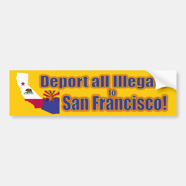 Verbannen Sie alle Illegals nach San Francisco Autoaufkleber (Vorne)