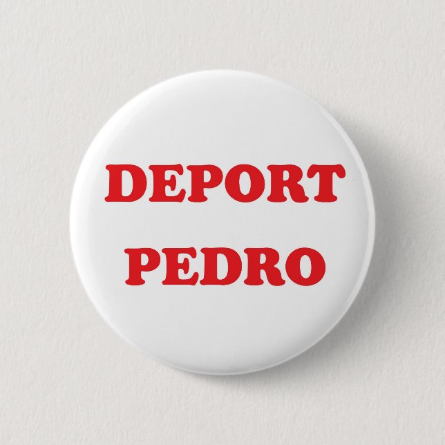 Verbannen Sie Pedro Button (Vorderseite)