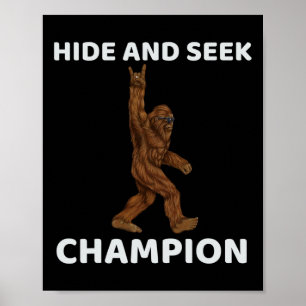 Verbergen und suchen Champion Bigfoot Fun Sprichwo Poster