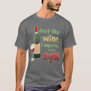 Verbessern Sie mit Alters-Dunkelheits-T - Shirt