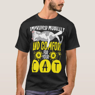 Verbesserte Mobilität und Komfort für Ihre Katze T T-Shirt