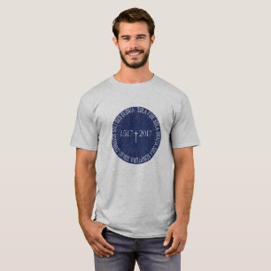 Verbesserungs-Jahrestag 500 Jahre 1517 - 2017 T-Shirt