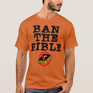 Verbiete die Bibel Trennung von Kirche und Staat A T-Shirt