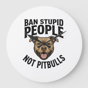 Verbiete dumme Leute, nicht Pitbulls, Vintage-Hund Große Wanduhr