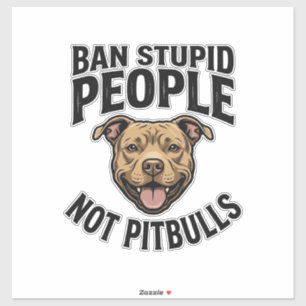 Verbiete dumme Menschen, nicht Pitbulls, Vintage-H Aufkleber
