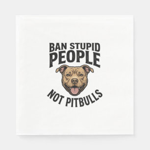 Verbiete dumme Menschen, nicht Pitbulls, Vintage-H Serviette