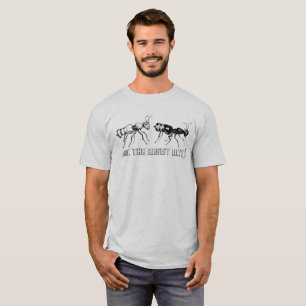 Verbinden Sie die widerstehenameisen! T - Shirt