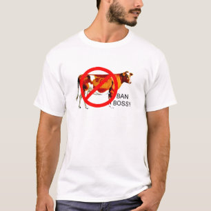 Verbot-Bossy Kampagnen-Kuh T-Shirt