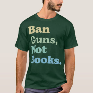 Verbotene Waffen, keine Bücher lesen Unerlaubte Bü T-Shirt