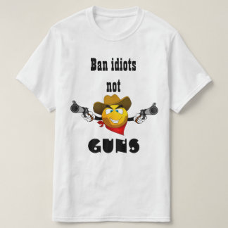 Verbotidioten, nicht Gewehre T-Shirt