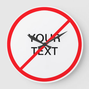 Verbotszeichen Große Wanduhr