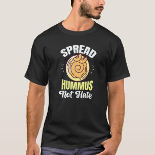 Verbreite Hummus Nicht Hass Veganismus Vegan Pflan T-Shirt