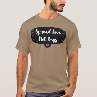 Verbreite Liebe, nicht Bugs vintage T-Shirt