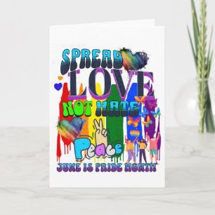 Verbreite Liebe, nicht Hass   Juni ist Pride Monat Karte