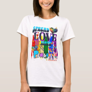 Verbreite Liebe, nicht Hass   Stolz  T-Shirt