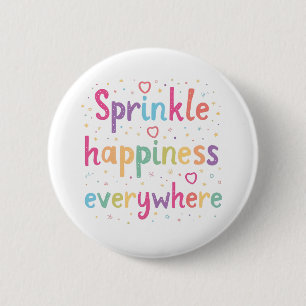 Verbreite überall Glück Süße Pastell-Zitate Button