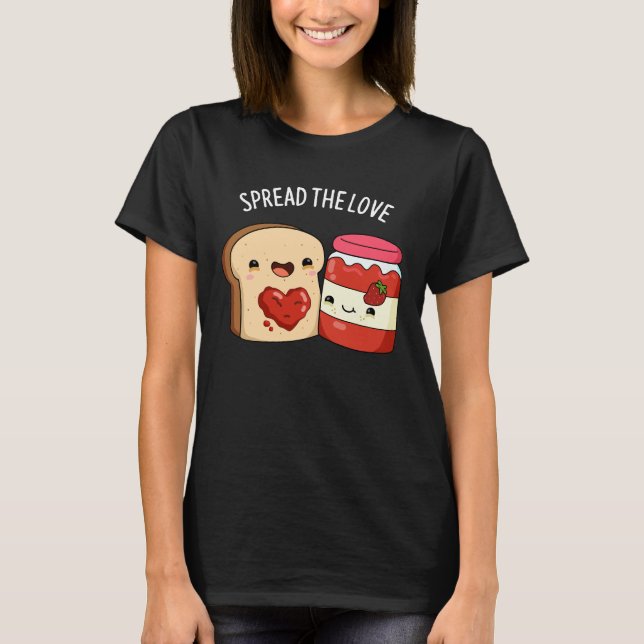 Verbreiten Sie die Liebe Funny Jam und Brot Puppe  T-Shirt (Vorderseite)
