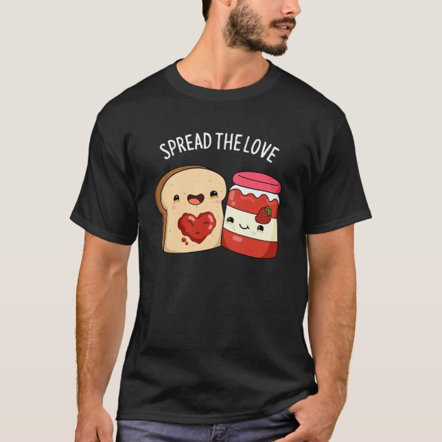 Verbreiten Sie die Liebe Funny Jam und Brot Puppe  T-Shirt (Vorderseite)