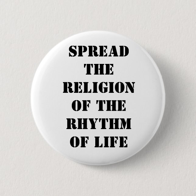 Verbreiten Sie die Religion des Rhythmus des Button (Vorderseite)