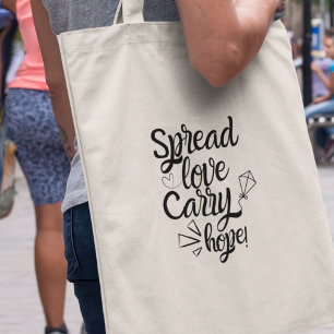 Verbreitung der Liebe Carry Hope Inspiration Tragetasche