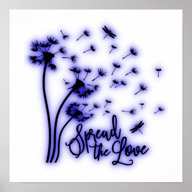 Verbreitung der Liebe Dandelion und Libellen Poster (Vorne)