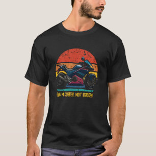 Verbrenne Gummi, nicht Brücken Retro-Sportmotorrad T-Shirt