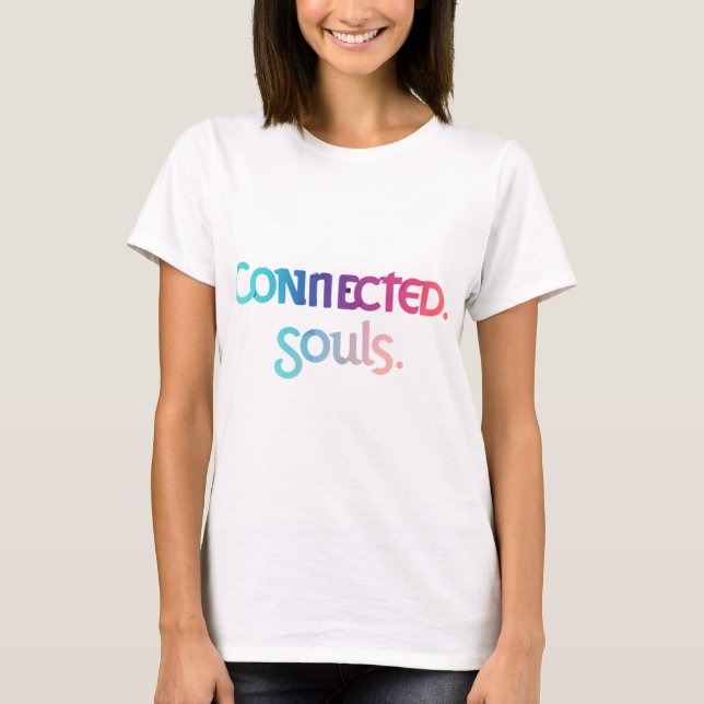 Verbundene Soul T-Shirt (Vorderseite)