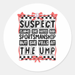 Verdächtige behaupten, sie hasse Byd Sportsmanship Runder Aufkleber