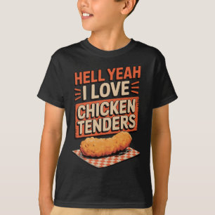 Verdammt Ja Ich Liebe Chicken Tenders _1  T-Shirt