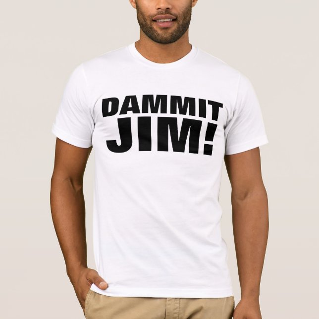 VERDAMMT JIM! T-Shirts Sci-Fi Tees (Vorderseite)