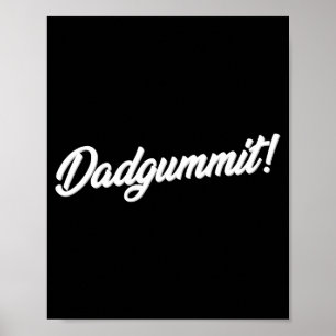 Verdammt lustiger südlicher Ausspruch Zitat Poster