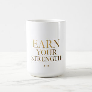 Verdiene deine Kraft Gym Motivations-Shirt Fitne Kaffeetasse
