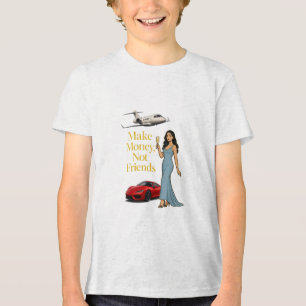 Verdiene Geld, nicht Freunde Glamour Jetset Design Tri-Blend Shirt