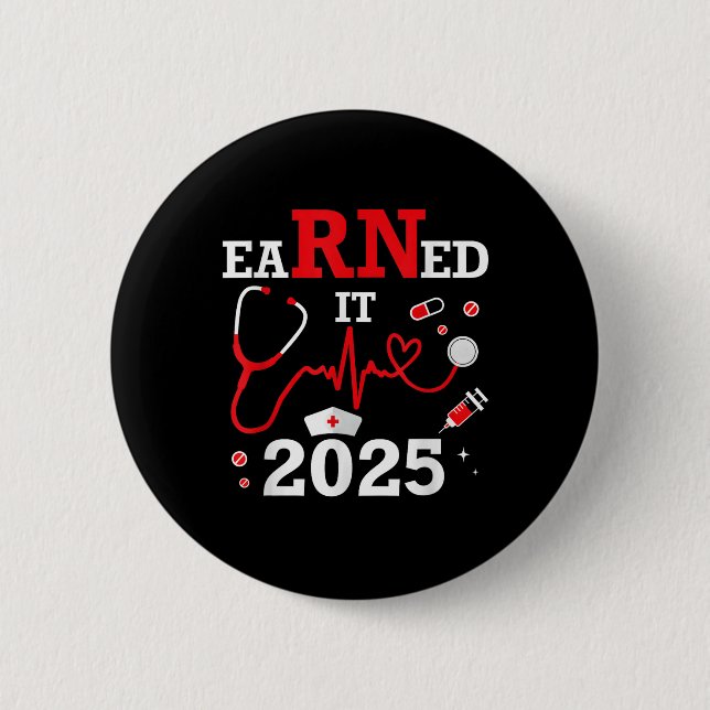 verdient 2025 für Nurse Abschluss oder RN LPN Cl O Button (Vorderseite)