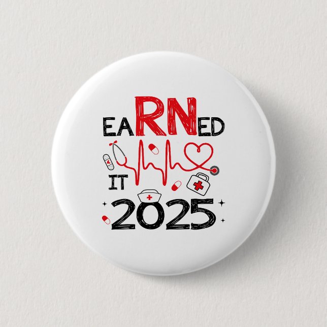 verdient 2025 für Nurse Abschluss oder RN LPN Cl O Button (Vorderseite)