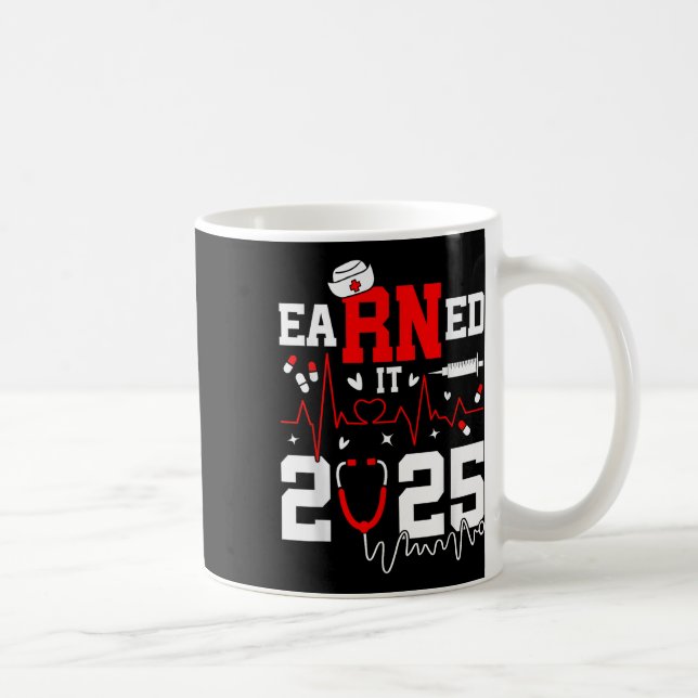 verdient 2025 für Nurse Abschluss oder RN LPN Cl O Kaffeetasse (Rechts)