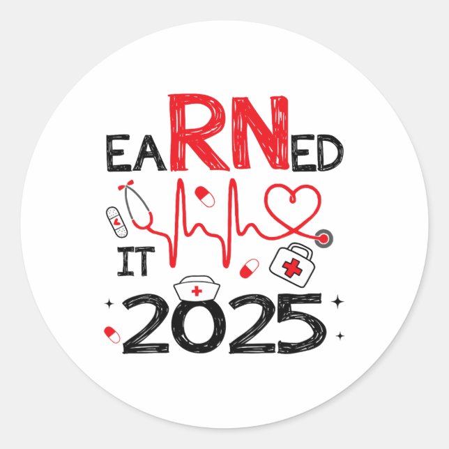 verdient 2025 für Nurse Abschluss oder RN LPN Cl O Runder Aufkleber (Vorderseite)