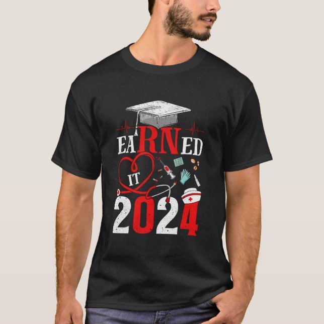 Verdient es 2024 für Krankenpflege-Abschluss oder  T-Shirt (Vorderseite)