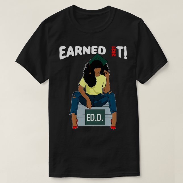 verdiente IT-Doktor der Bildung Ed T-Shirt (Design vorne)