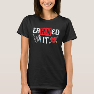 Verdiente Rn Krankenschwester Leben Krankenpflege T-Shirt