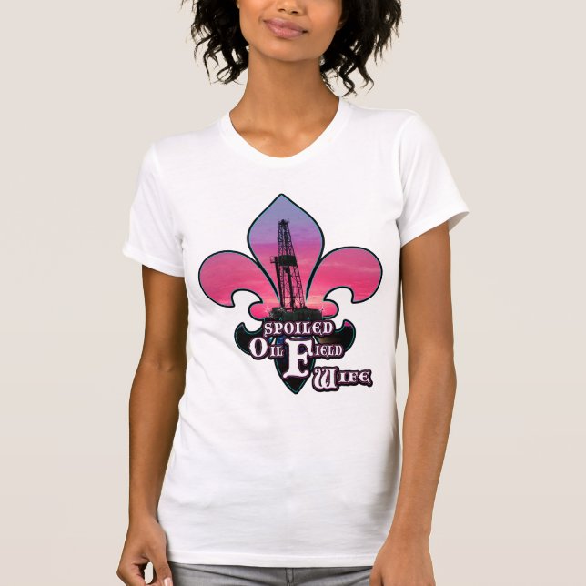 VERDORBENE ÖLFELD-EHEFRAU-LAND-ANLAGE T-Shirt (Vorderseite)