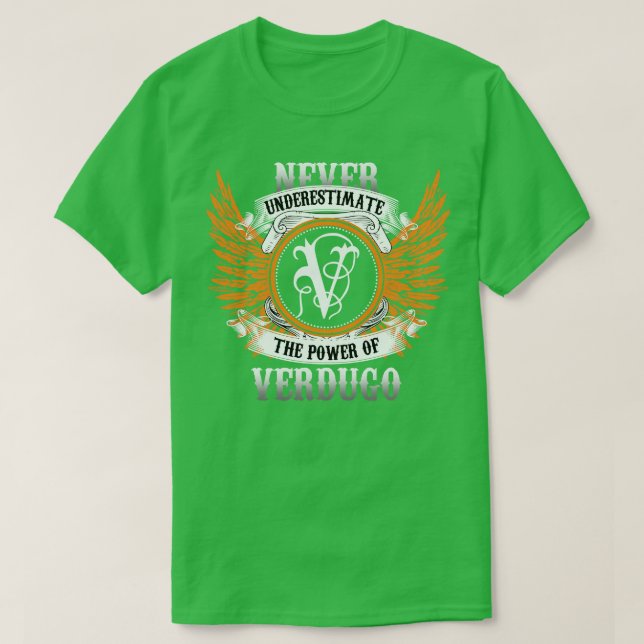 Verdugo Name Shirt nie unterschätzen den Power O (Design vorne)